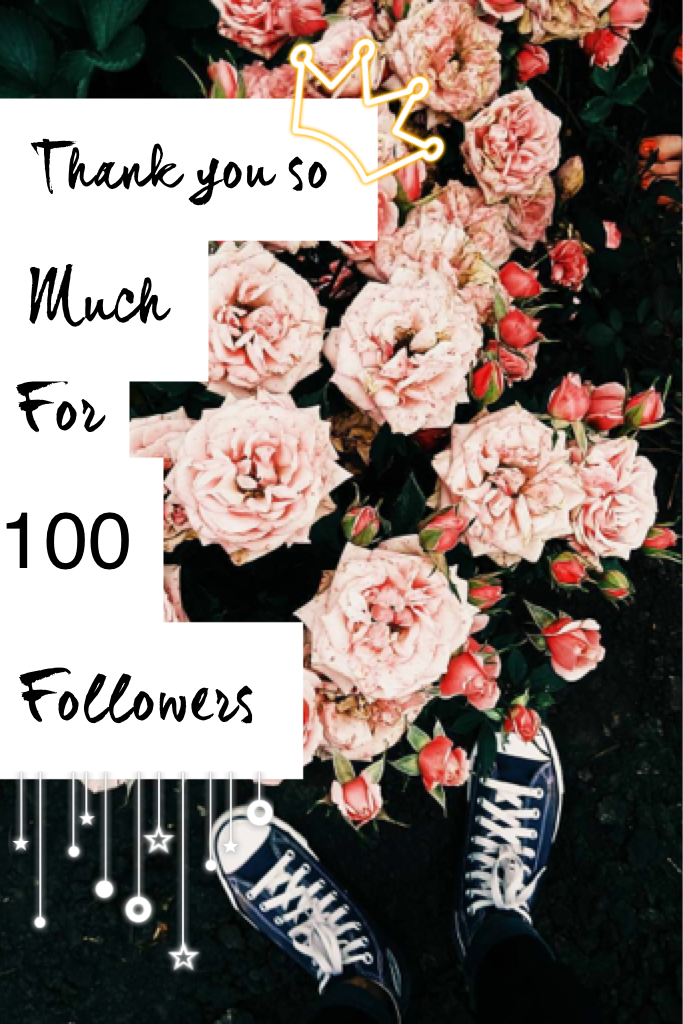 Tap
Thanks so much for 100 followers and for liking my 
Collages. Please continue to
Follow my account and I will
Try and follow as much people as I can thanks