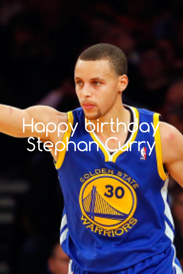 Happy birthday Stephan Curry