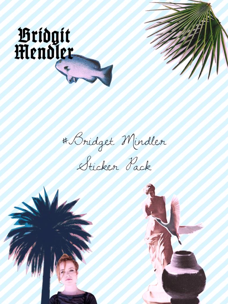 #Bridget Mindler Sticker Pack