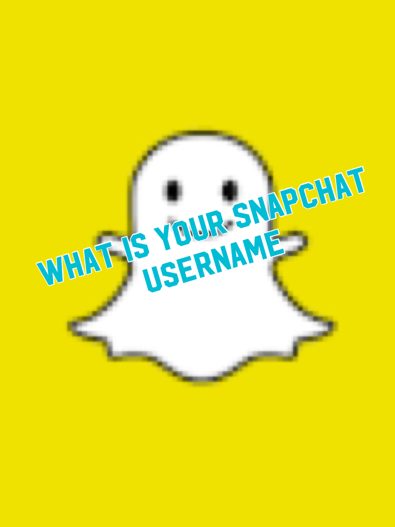 What is your snapchat username 