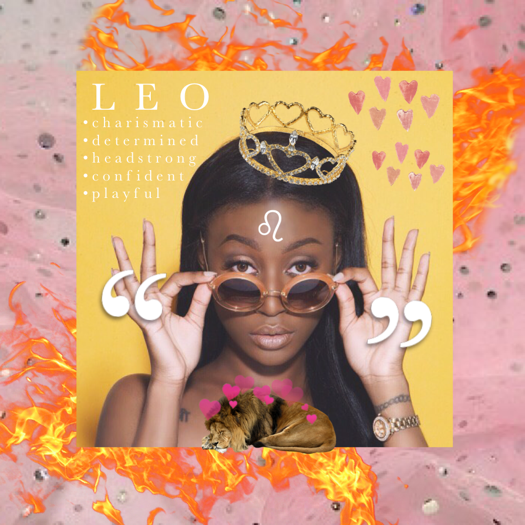 5) Leo // July 23 - August 22 // fire sign // see comments for celebrities✨🌸
