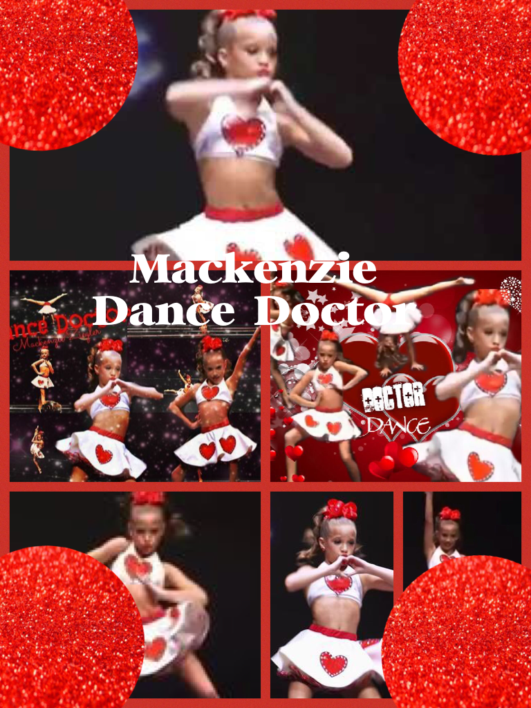 Mackenzie 
Dance Doctor❤️