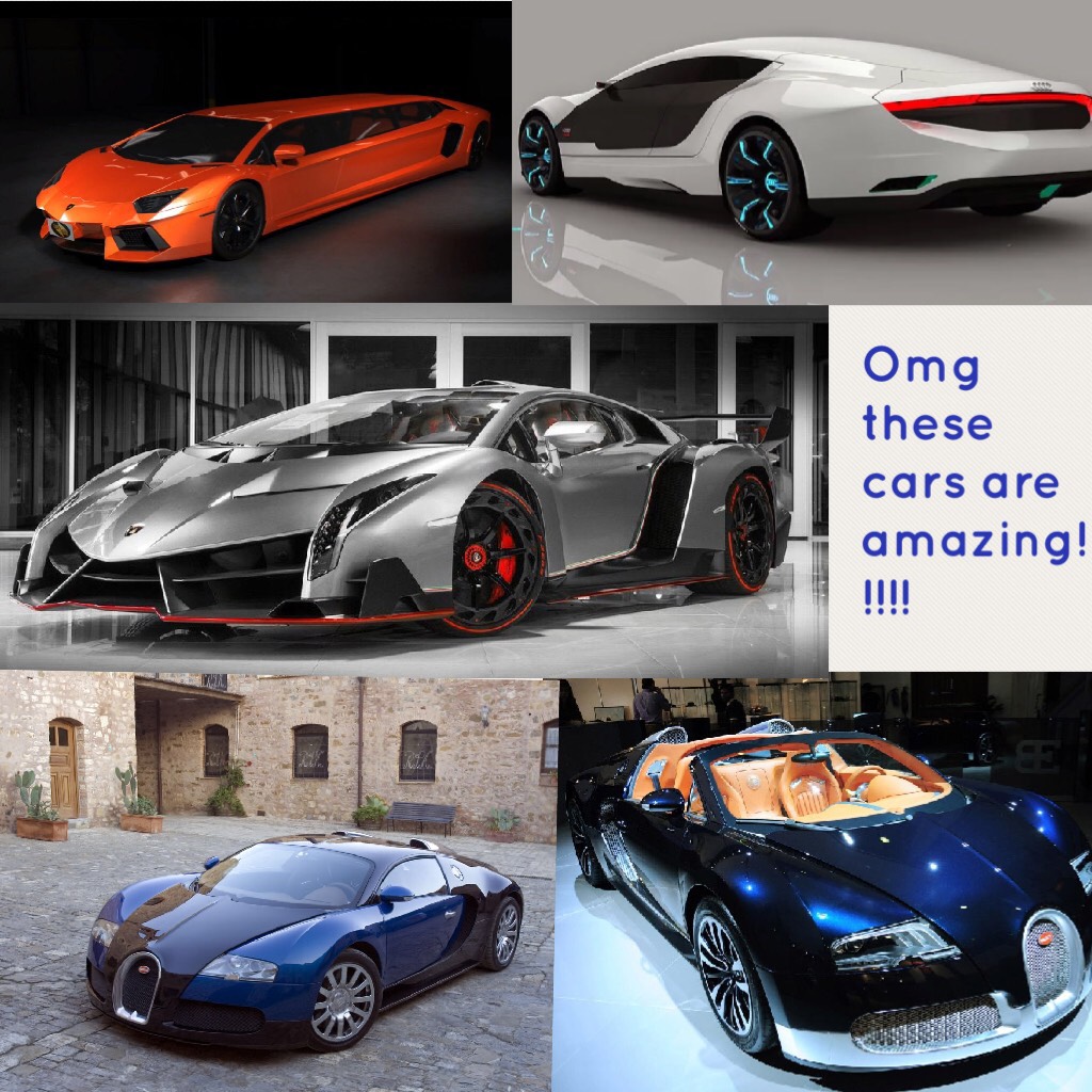 Omg these cars are amazing!!!!!