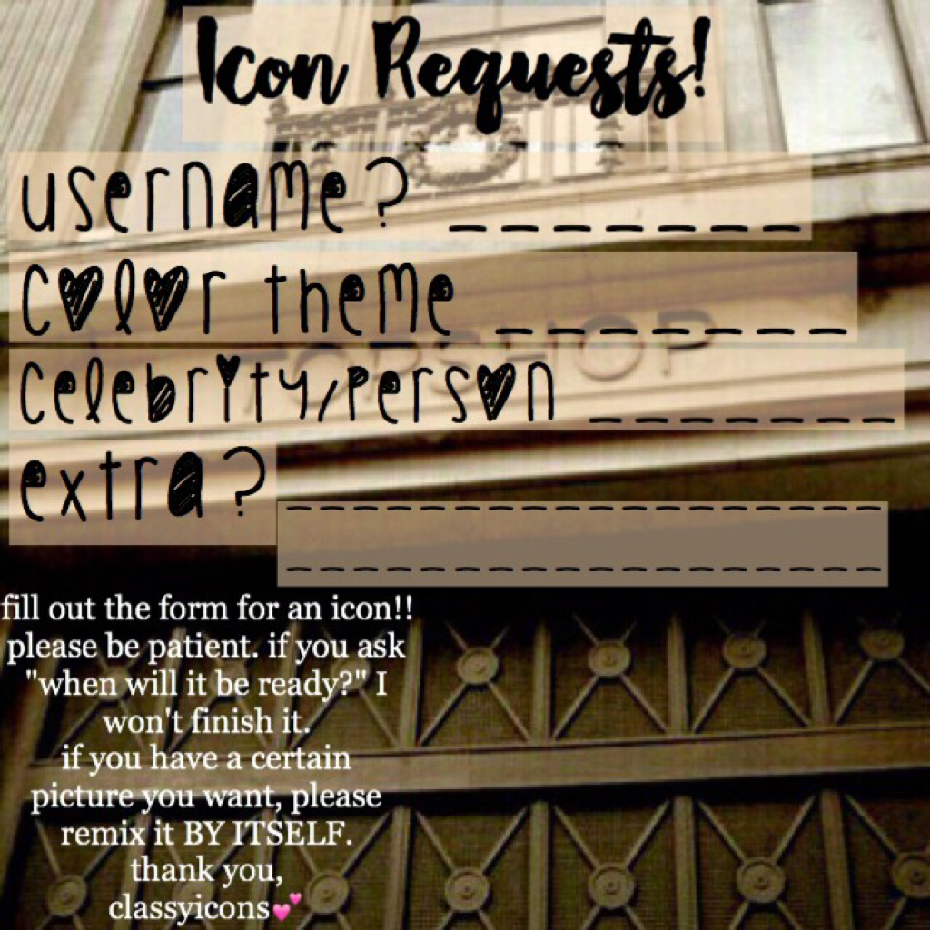 UPDATED ICON REQUESTS |click|
this was posted on my icon account, that's why it says classyicons.🙌🏼💕