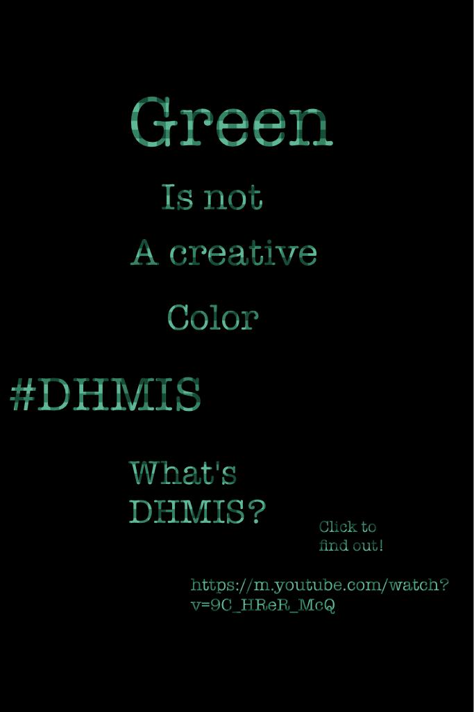 Green is not a creative color-Whitney