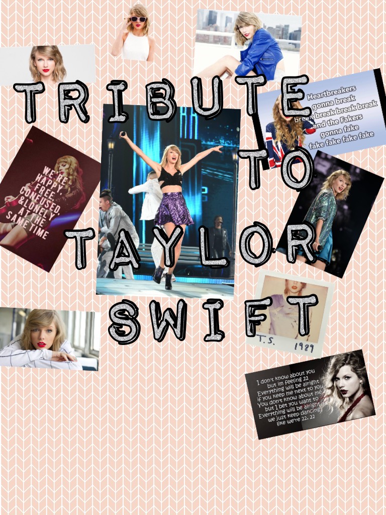 Tribute to Taylor swift