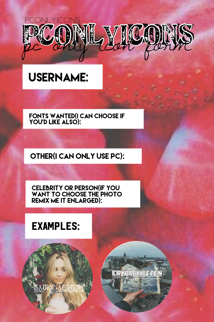 🍓 T A P 🍓
Official new PC only icon form!!
Please fill out! 
Thanks!!
-@pconlyicons//@brunette-wbu