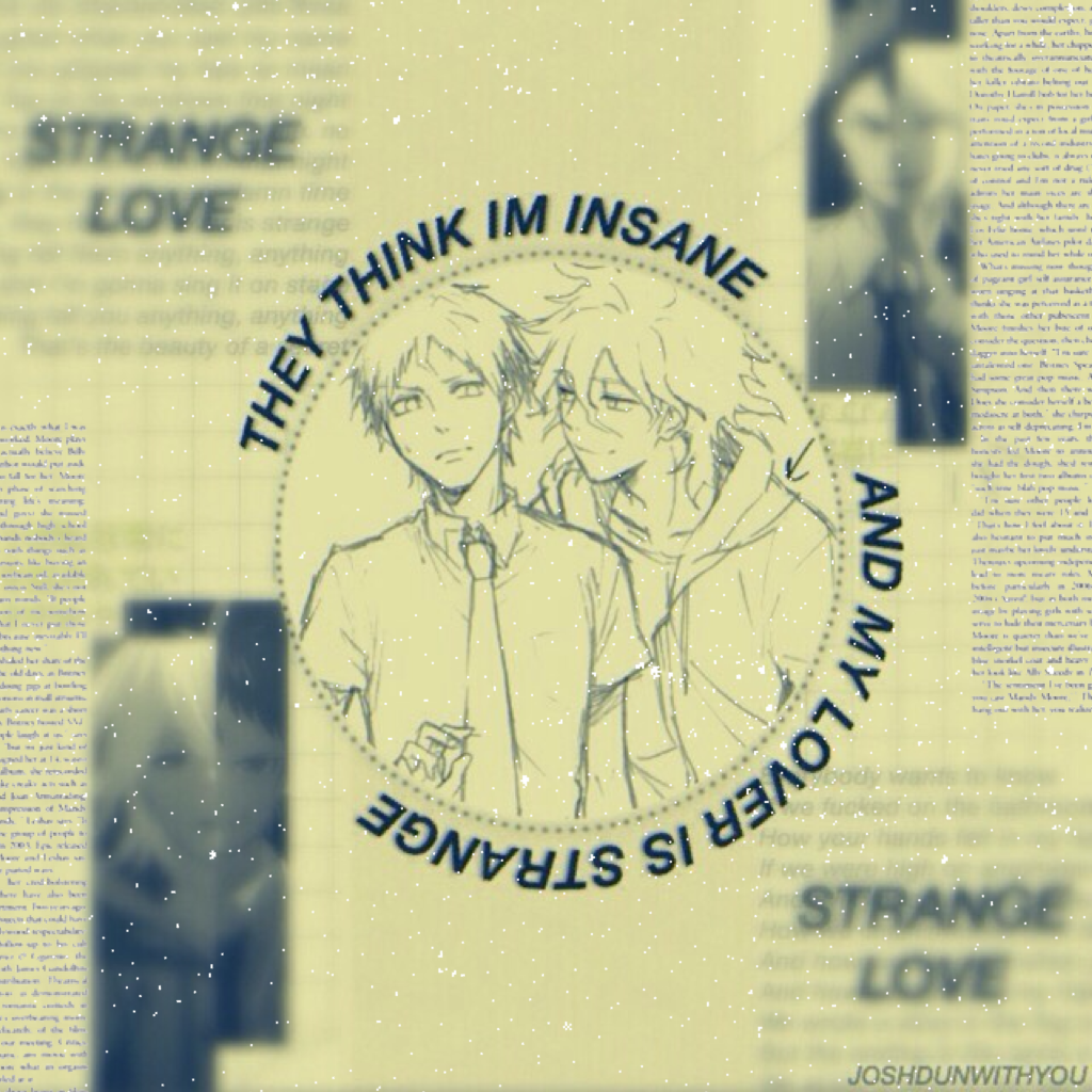 Tap here!! 
I did something new idk what this is semi inspired by animezing I HAD TO CHANGE THE LYRICS A BIT IK 
someone pls write me a strange love komahina song fic. I will love you forever. 