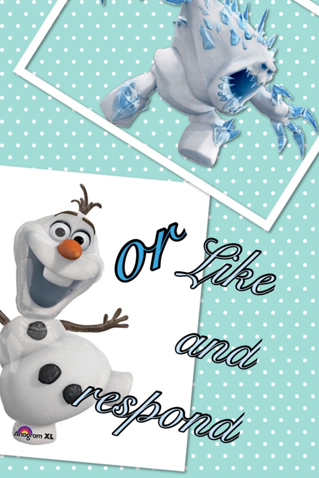 Witch one is better ❄like and respond