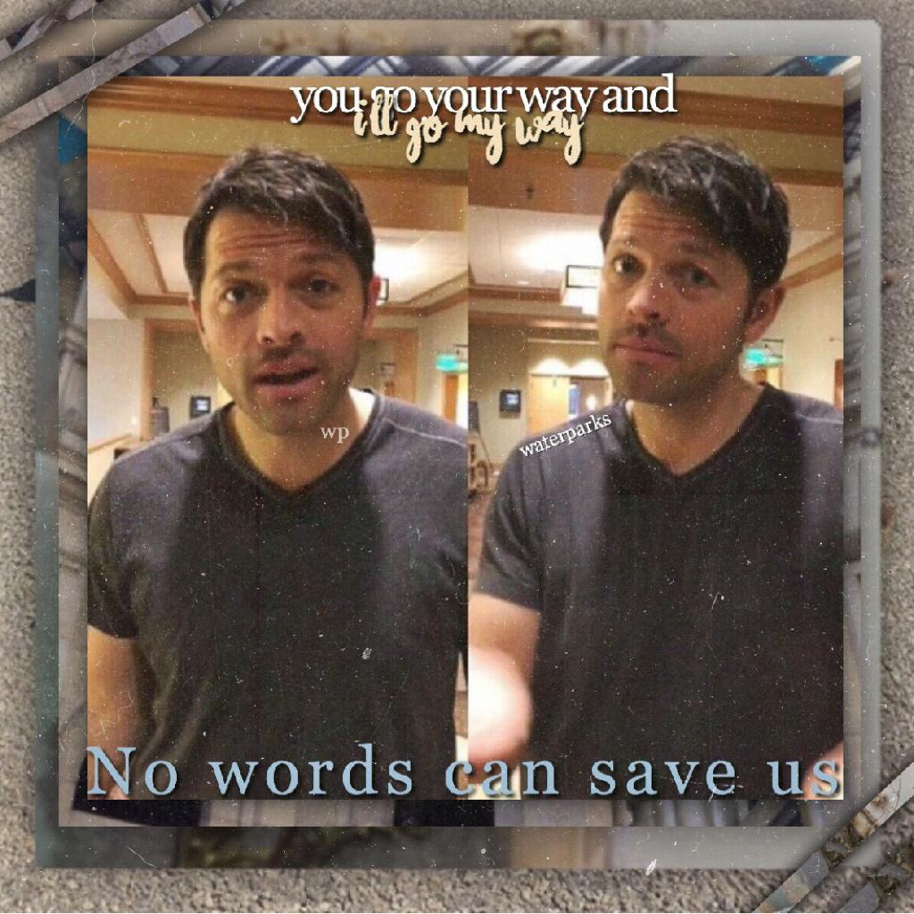 ♡*:.｡. .｡.:*･゜ﾟ･*Oh I'm not dead lol:)Here's an edit of misha being cute as always.song:goodbye kiss by Lana del Rey:))))))How was your day?
