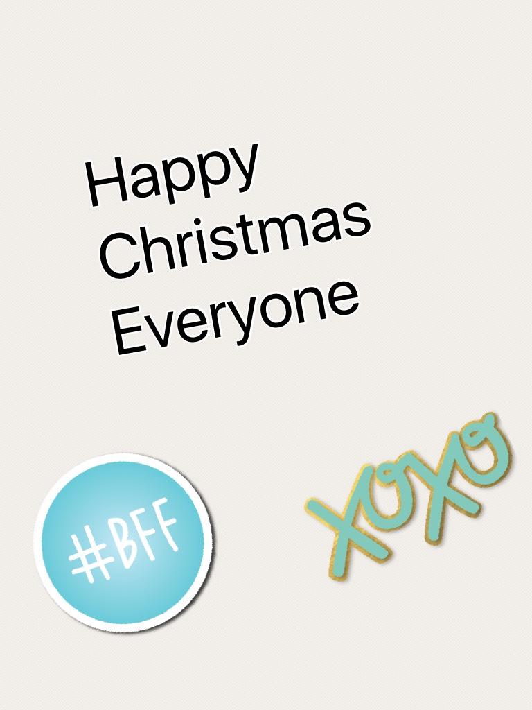 Happy Christmas  
Everyone