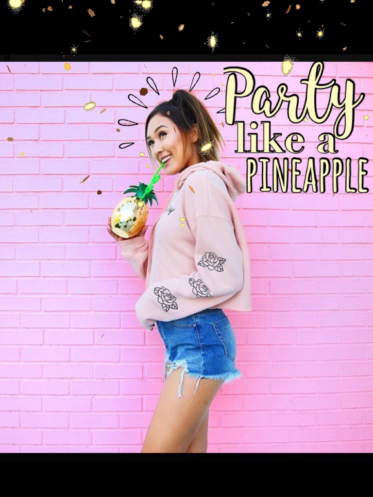 🍍Tap✨
Partyyyy like a pineapple! QOTD - Craziest thing that happened at a party you’ve been at? AOTD - At my last birthday party, my friends and I were playing hide and seek in partners when my friends didn’t know where to hide. I suggested they hide in t