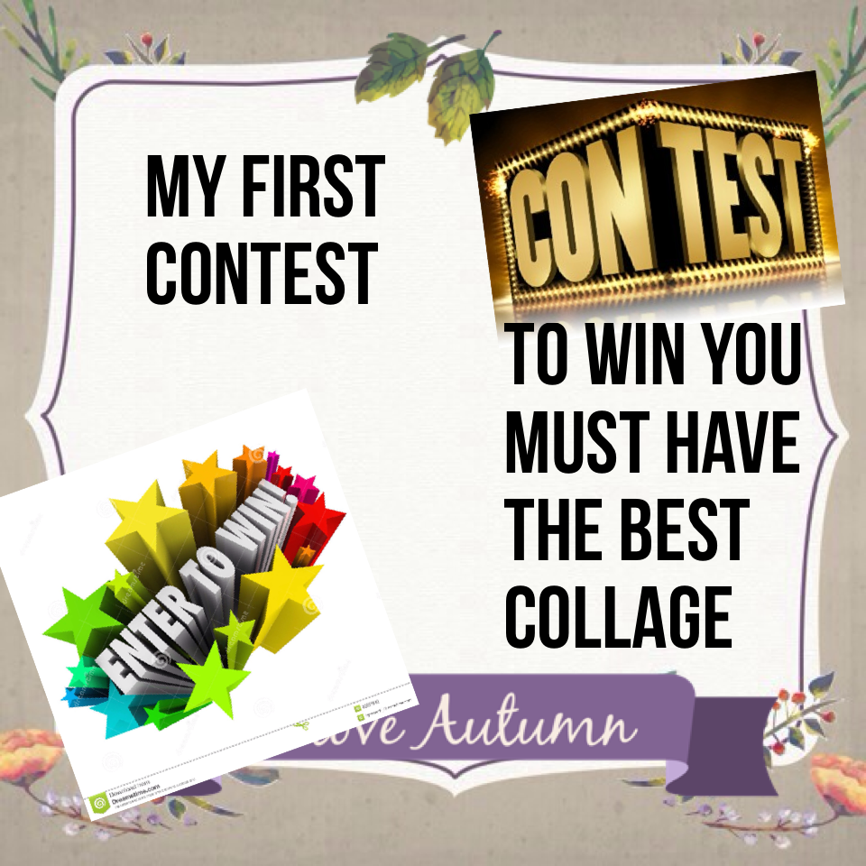 To win you must have the best collage