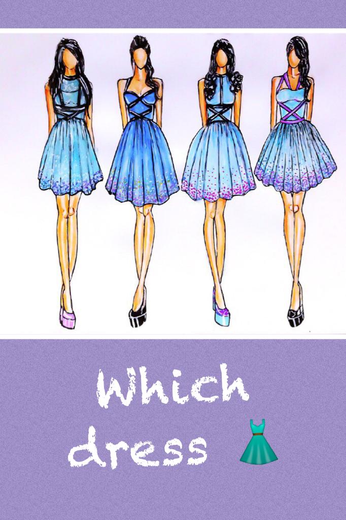 Which  dress 👗 