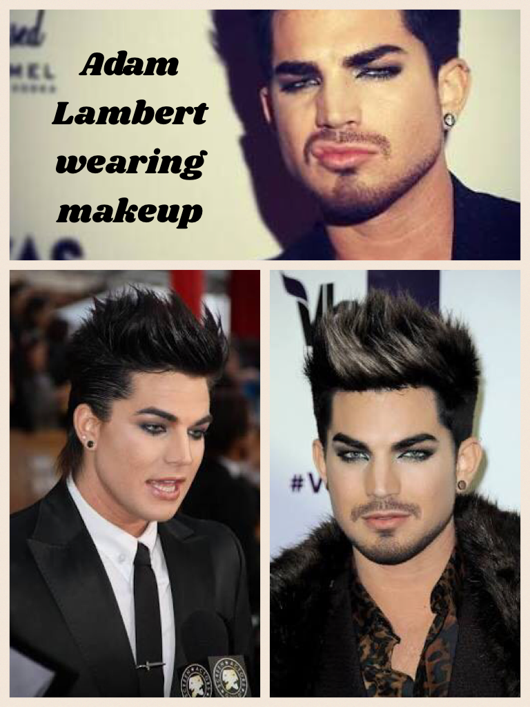 Adam Lambert wearing makeup 