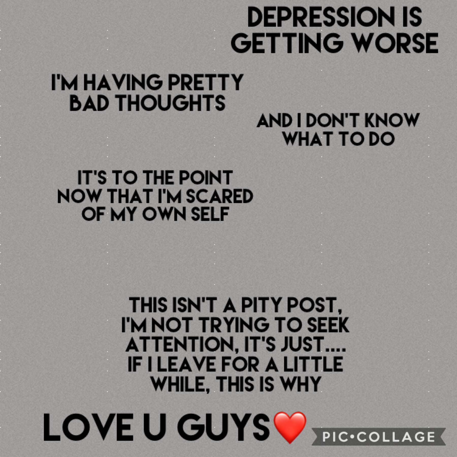 Depression is scary 
