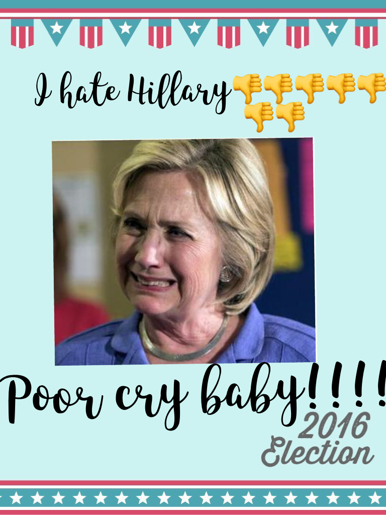 Comment if you hate Hillary 