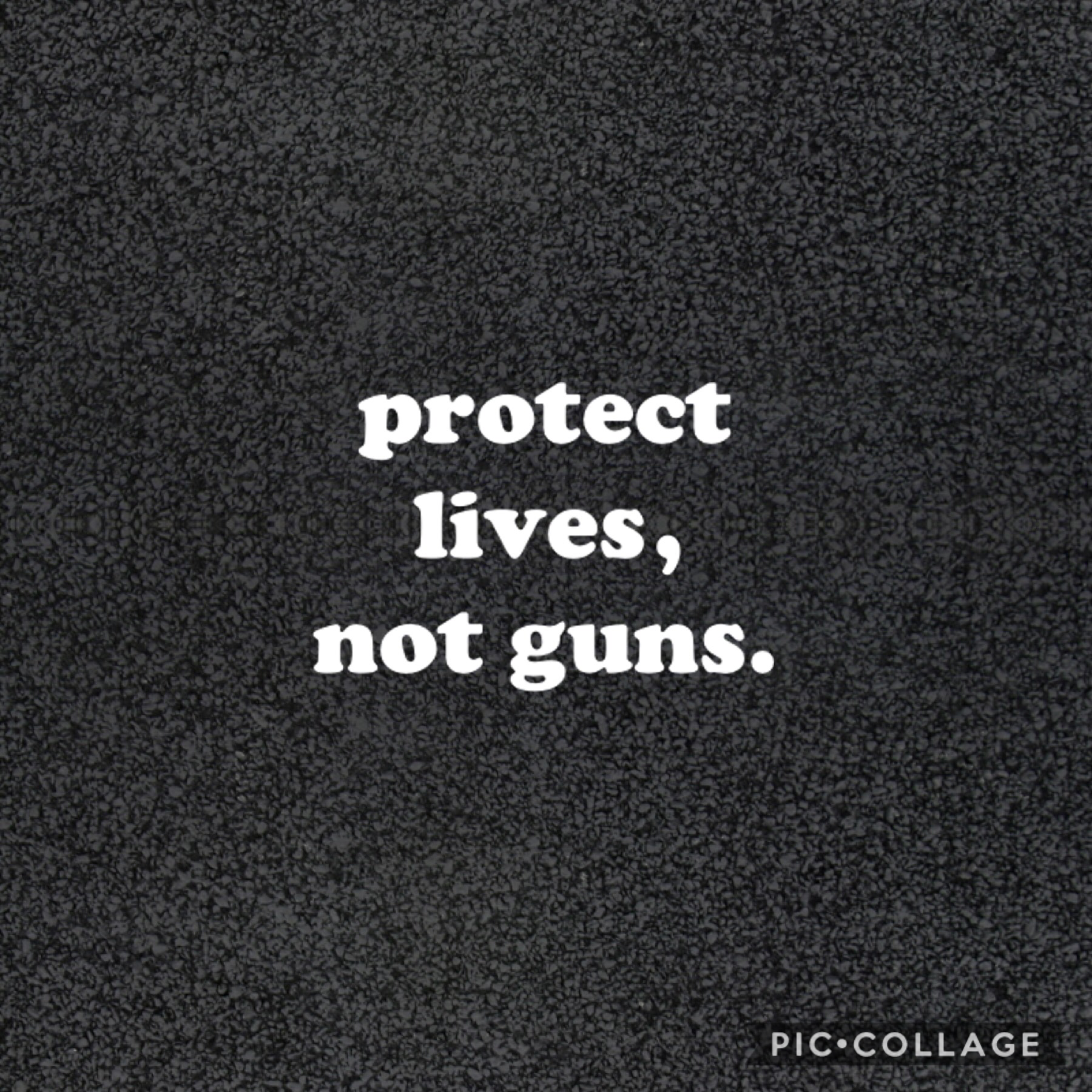 Save lives. Put your gun down.
