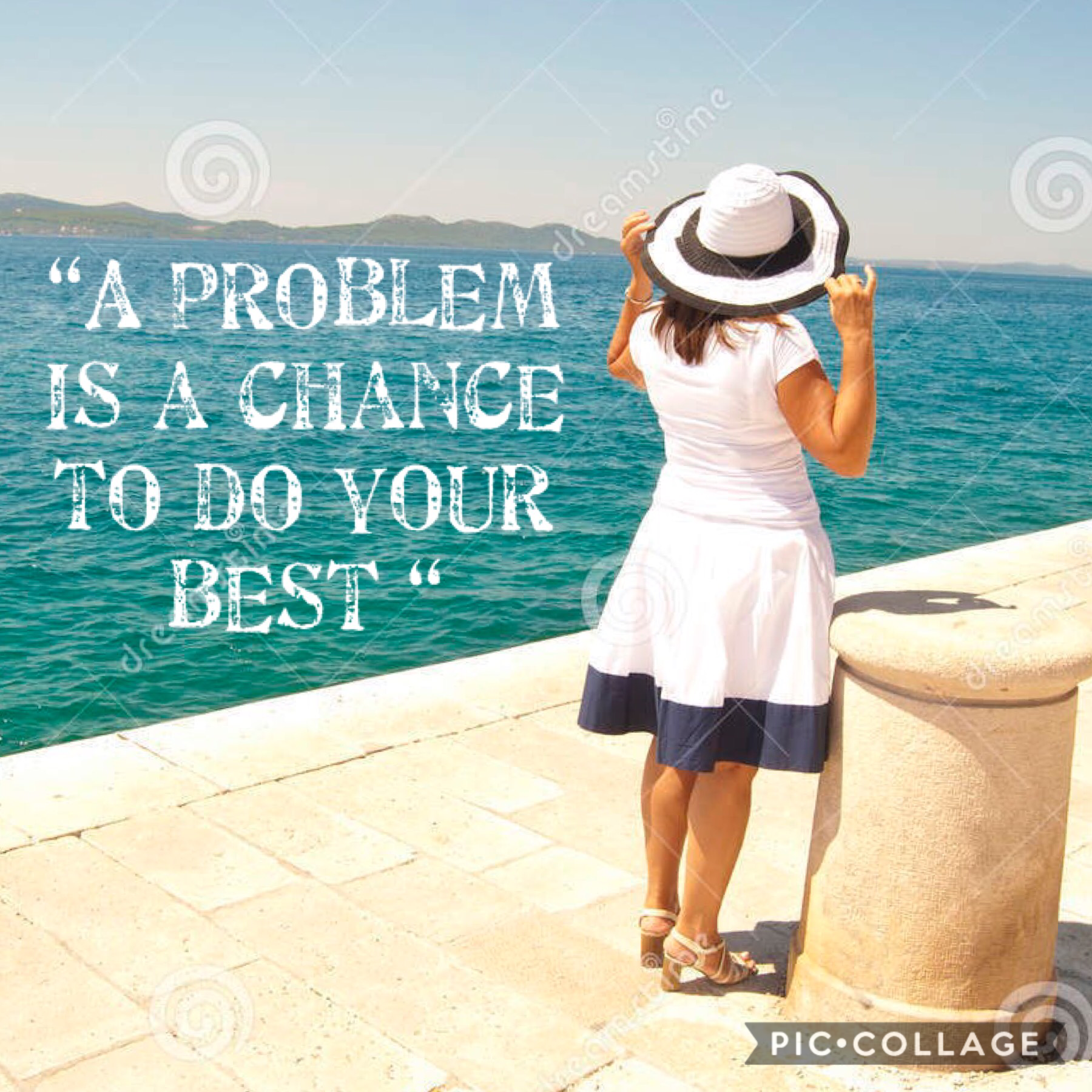 “ a problem is a chance to do your best”