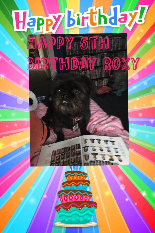 Happy 5th Birthday Roxy 
