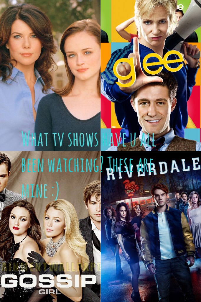 What tv shows have u all been watching? These are mine :)