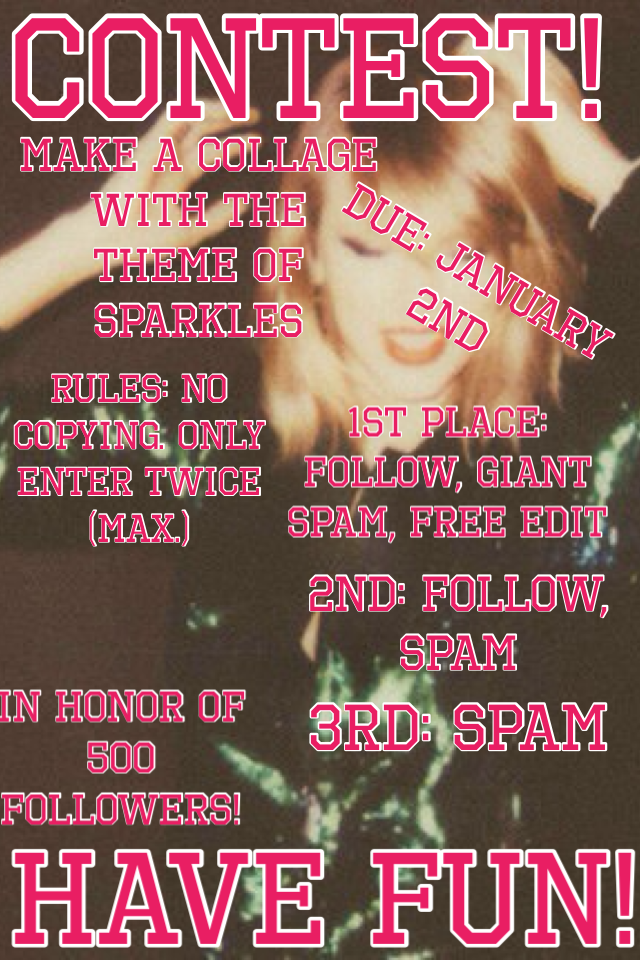 Contest! In honor of 500! Plz enter! ((Not best collage but STILL ENTER!))