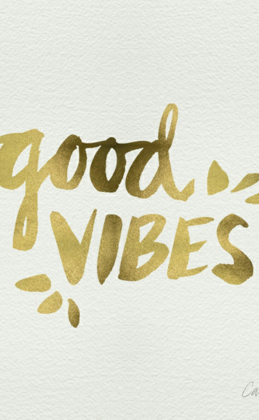 Good vibes only peeps
