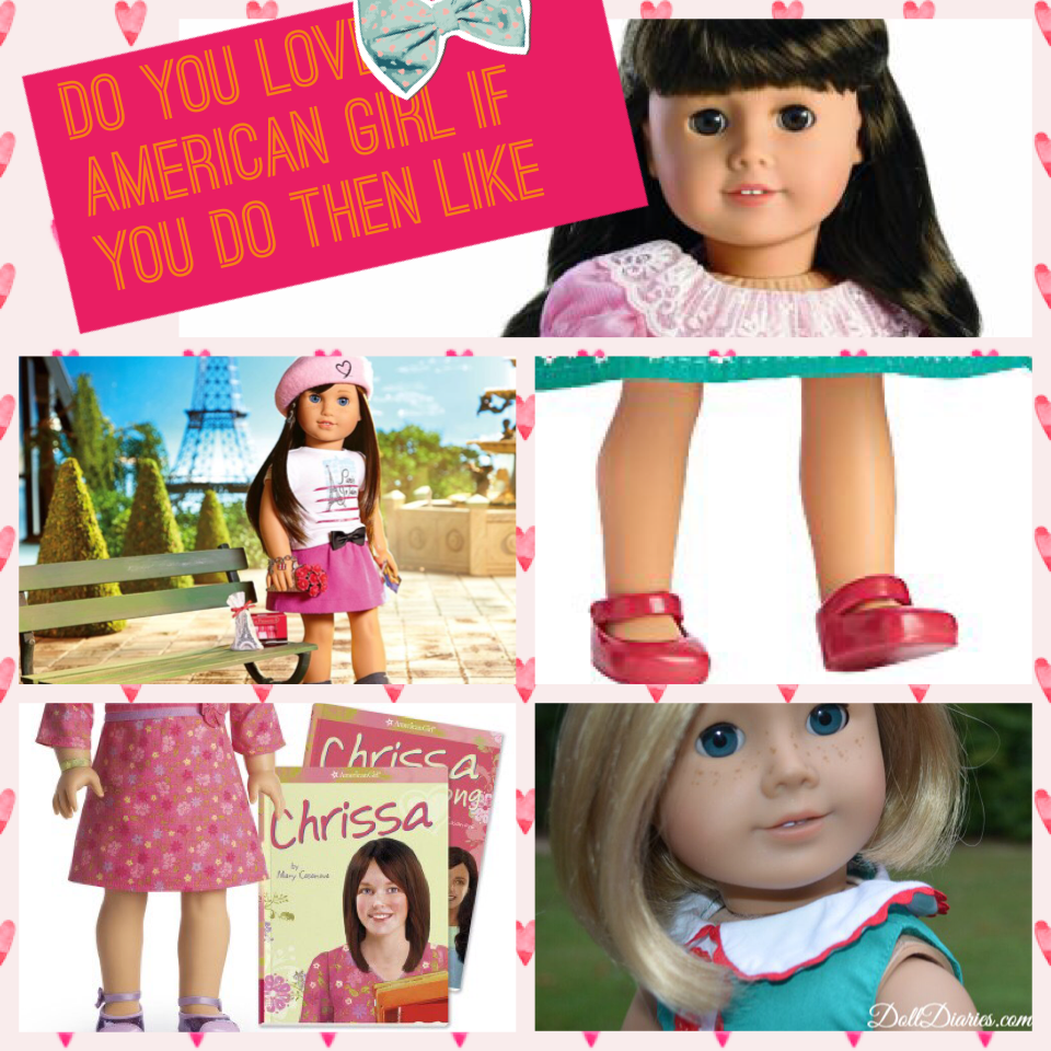 Do you love American girl if you do then like this picture 
