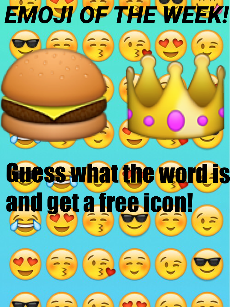 Every week we have emoji week where you can get a free icon!