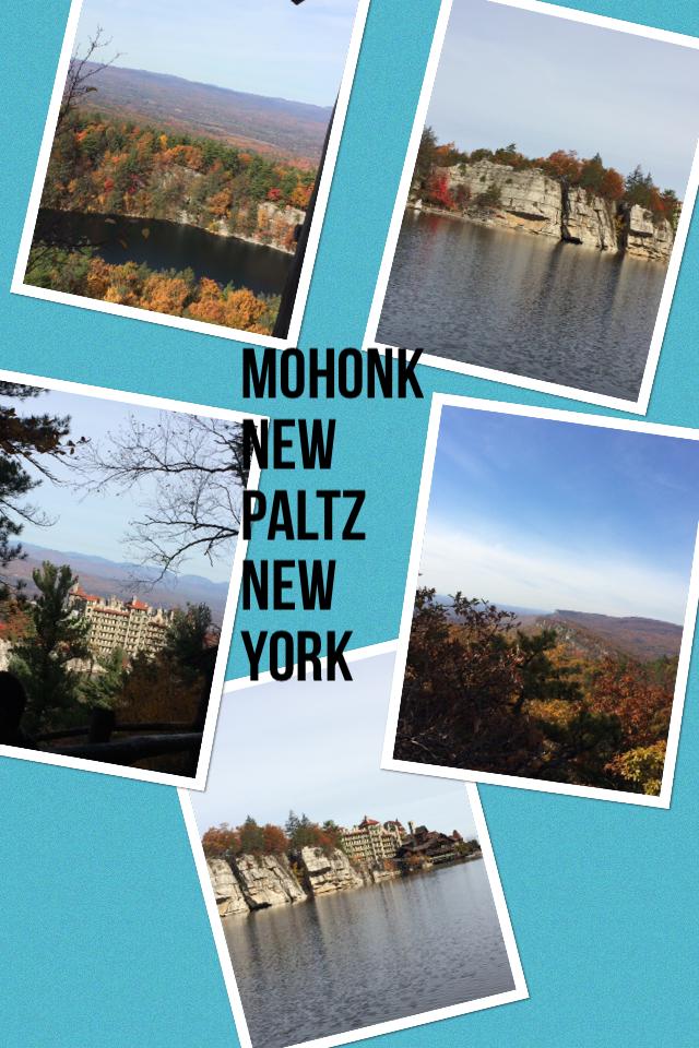 Mohonk 
New paltz new york 