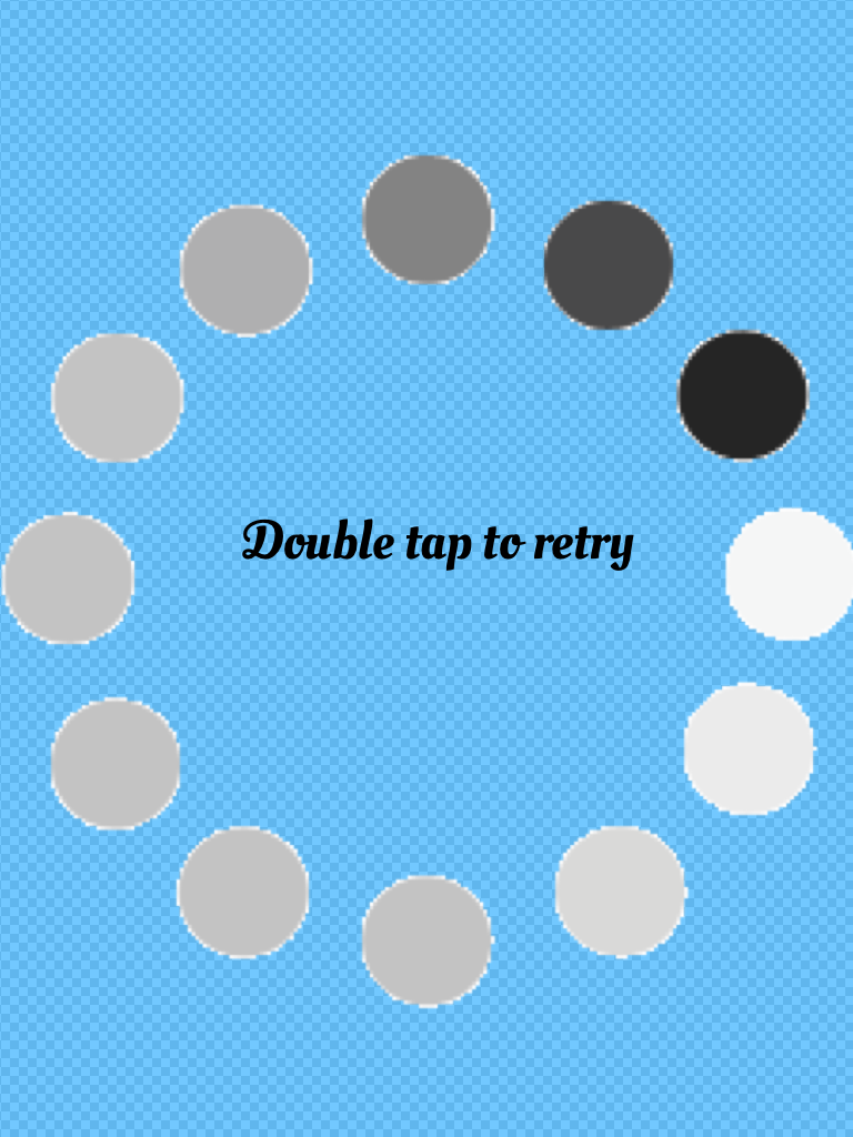 Double tap to retry