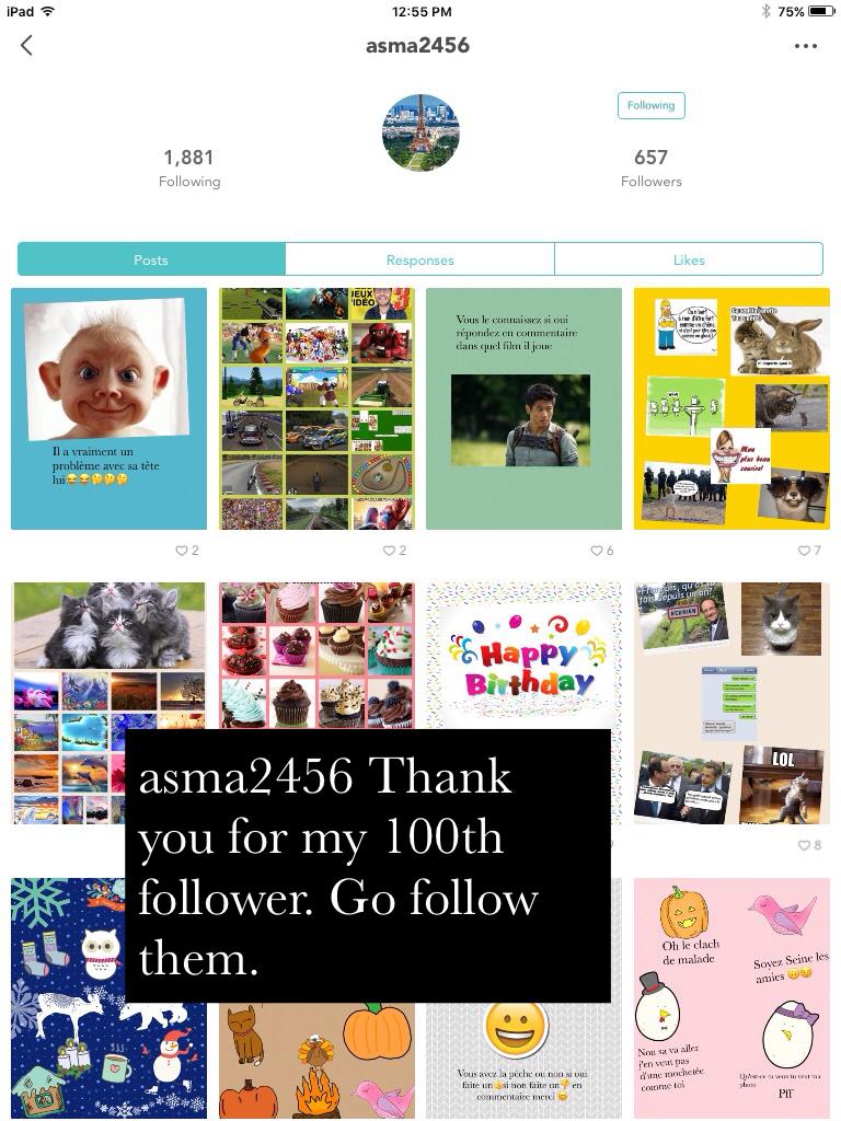 asma2456 Thank you for my 100th follower. Go follow them.