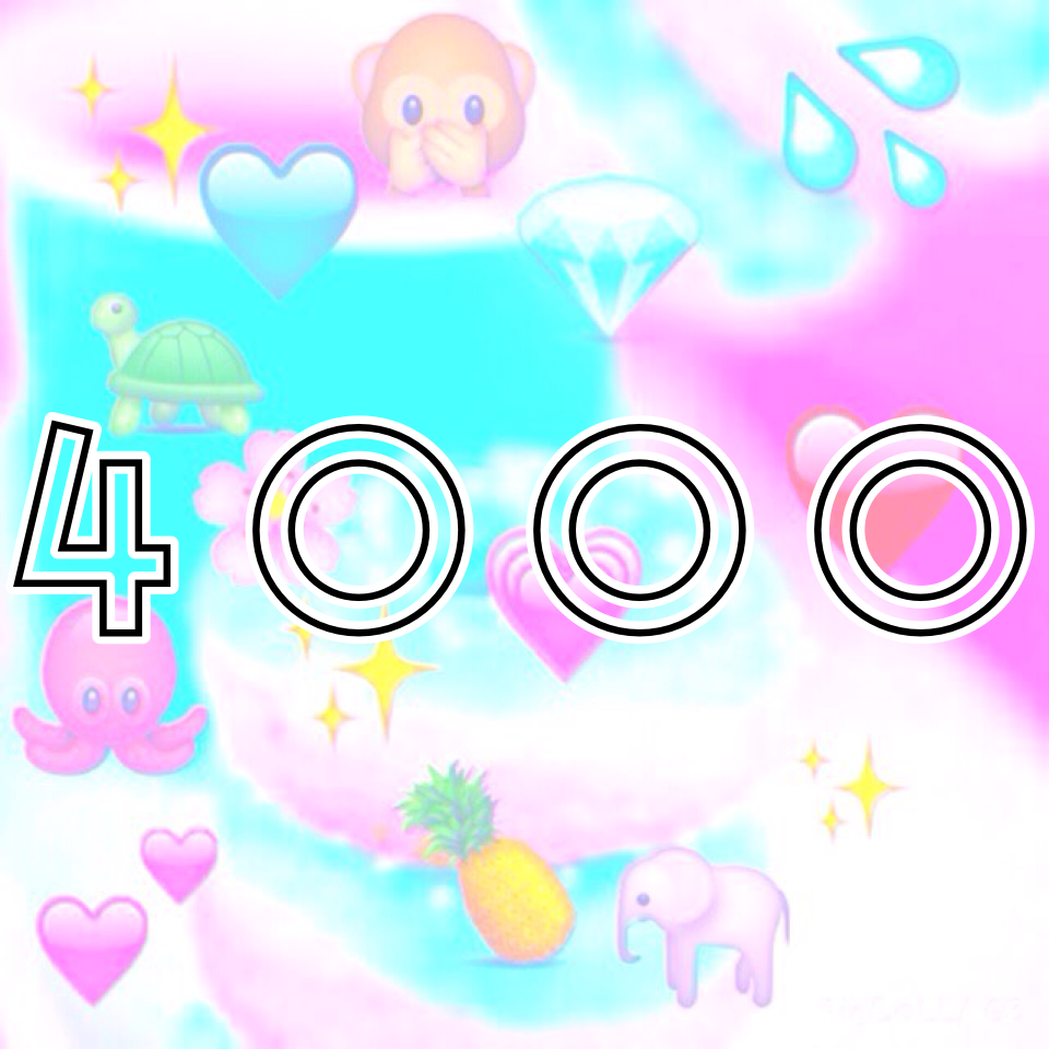 Thank you all so much for 4000!