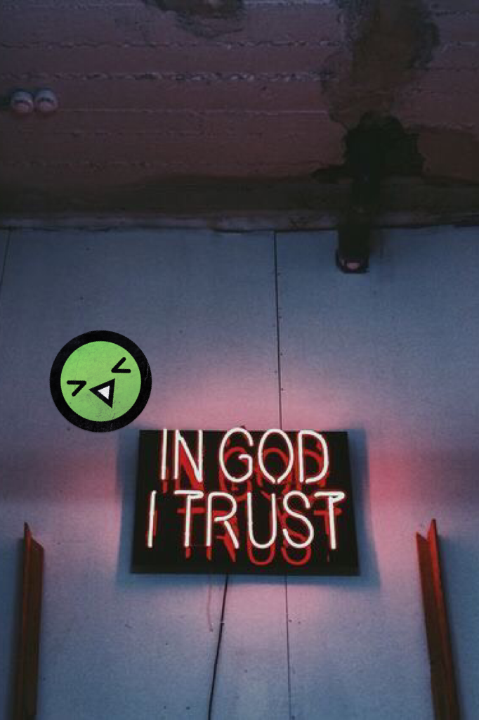 I trust