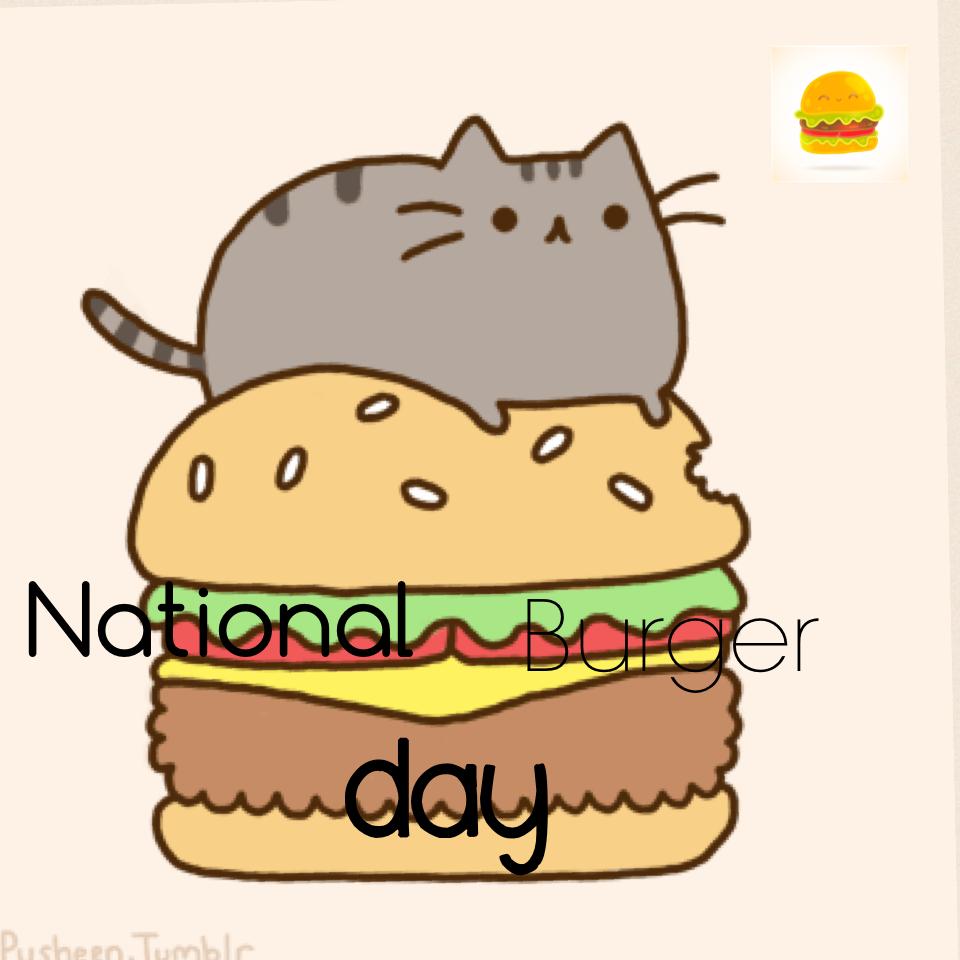 Happy National Burger Day 