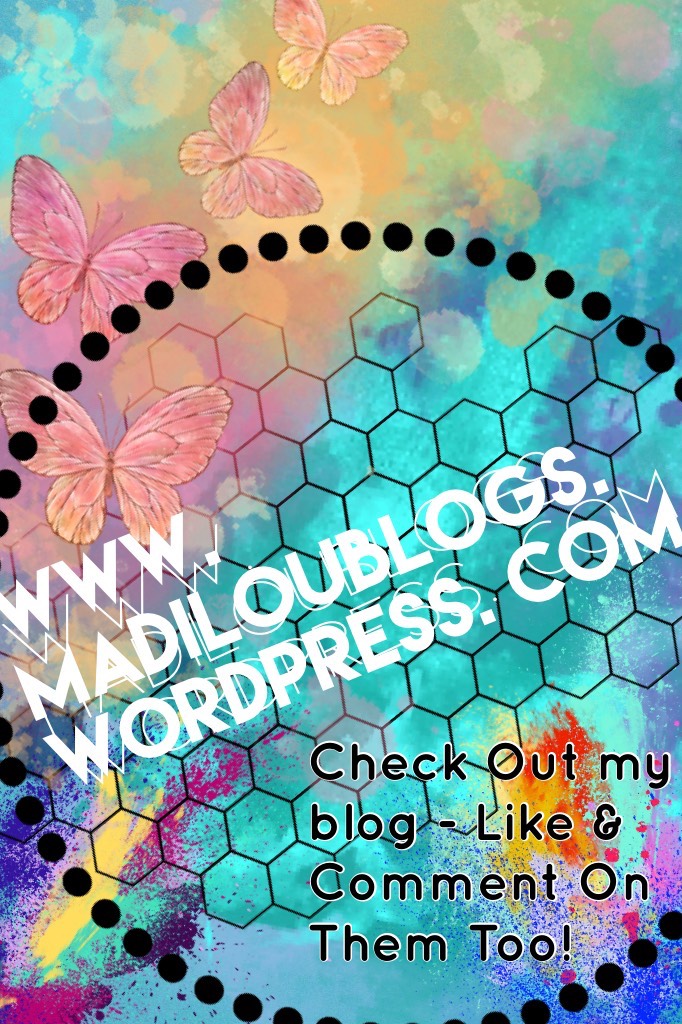 🌷Visit My WebPage 🌷

• Www. MadiLouBlogs. Wordpress. Com •