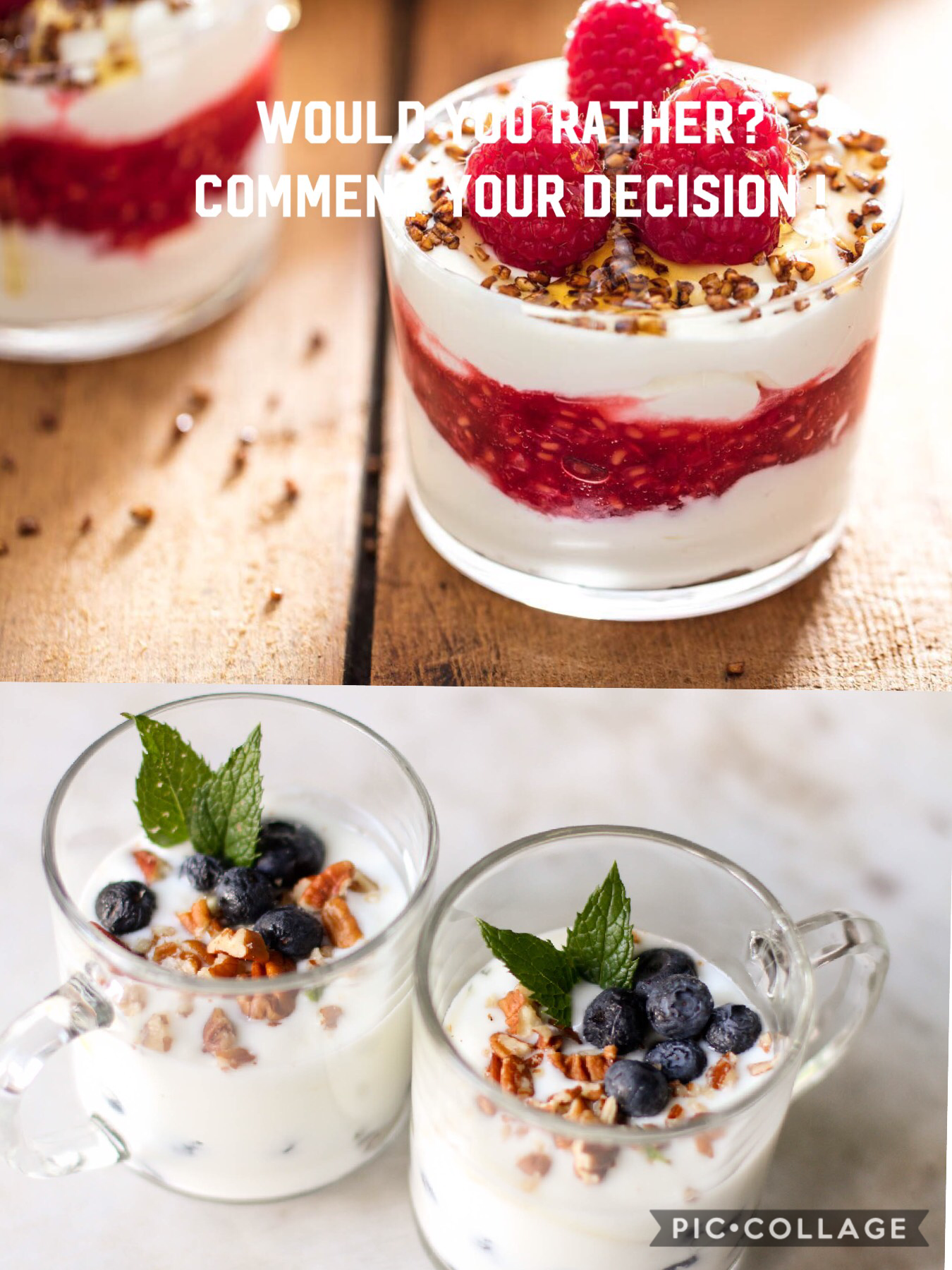 Would you rather raspberry or blueberry dessert? Plz comment your decision!