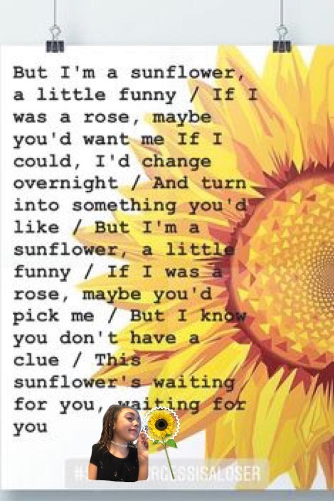 I’m a sunflower 🌻 