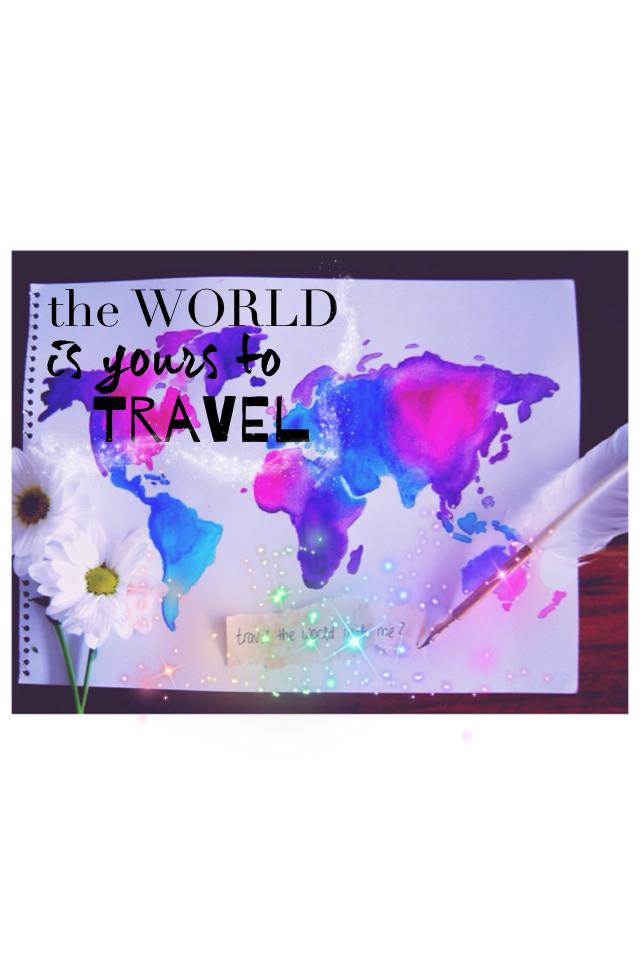 Travel the world! ✈️🌎