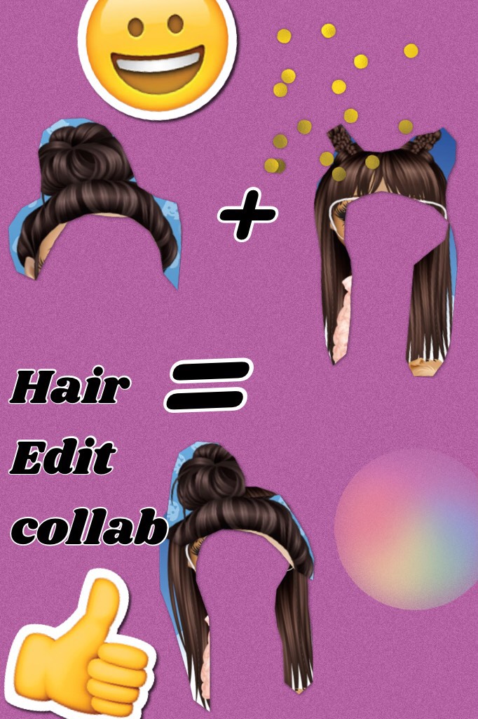 Hair Edit collab