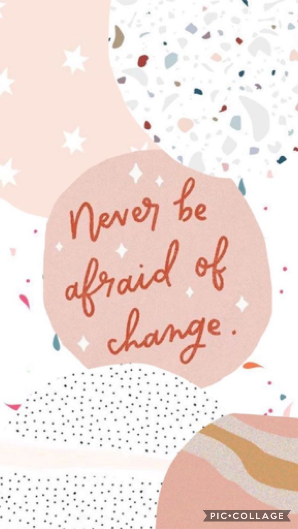 Change is something not to be afraid of 