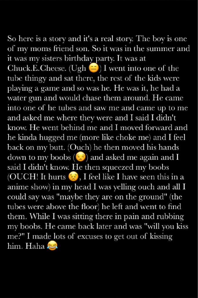 Tap
There is another one with the same guy but worst. I almost lost my virginity 😖 eww anyways I am too lazy to write part 2 of the hospital story 😂😂😂