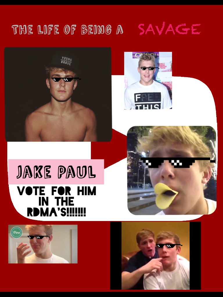 Jake Paul! Go watch his videos! They are always lit! "And I'll see you tomorrow cuz it's everyday bro! Peace!!" 
                                                                                   -Jake Paul 
#Jake Pauler