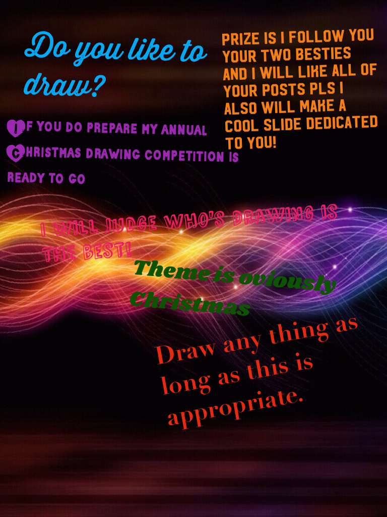 Hey I have a drawing comp please join 