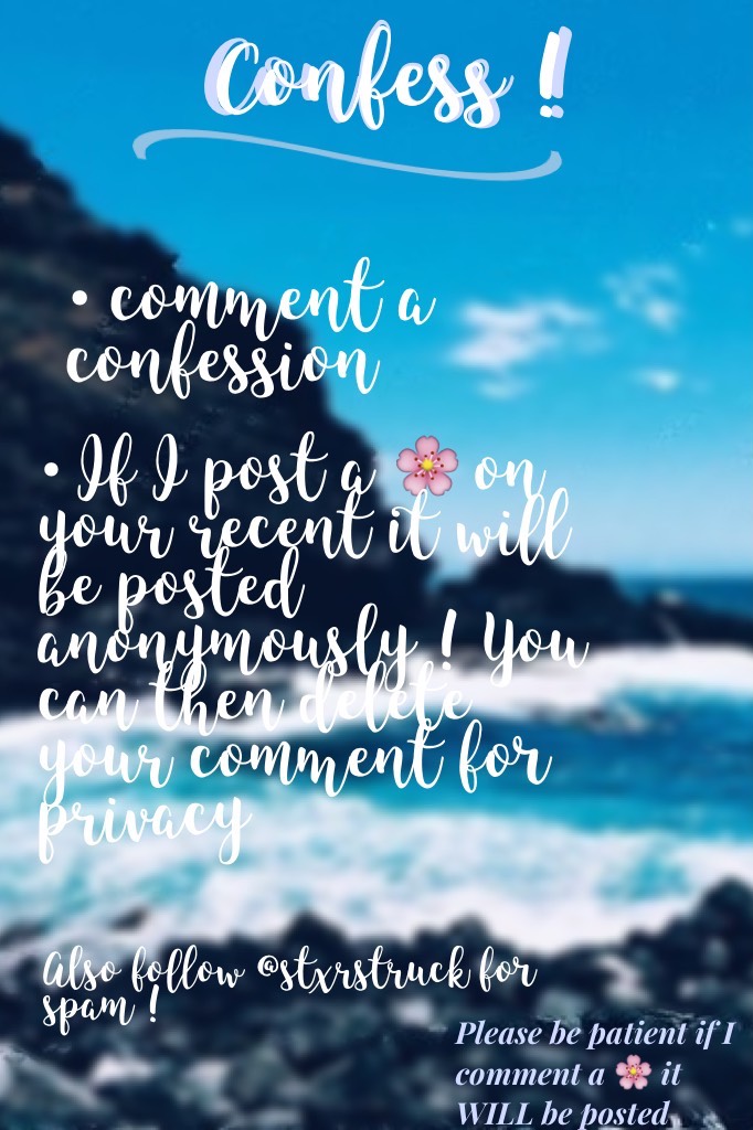 •tap here • 
Comment confessions ! 🌨
It will be posted if I send a 🌸 
Follow my other acc @stxrstruck for spam 💿 
Instructions on post ⬆️