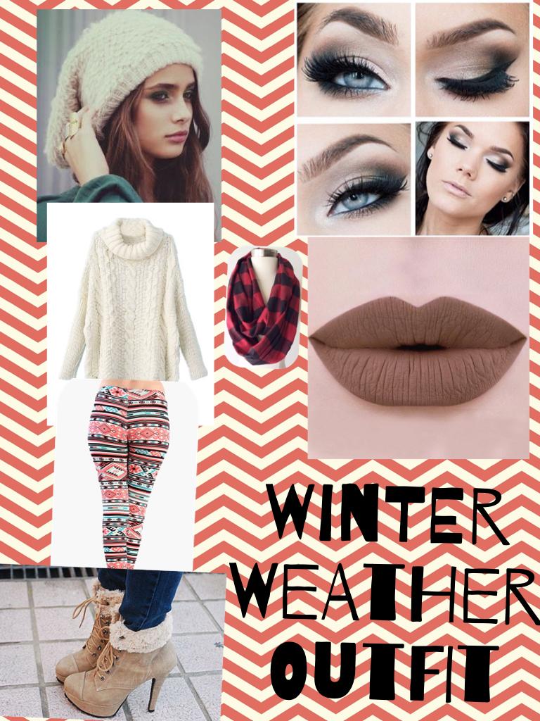 Winter weather outfit