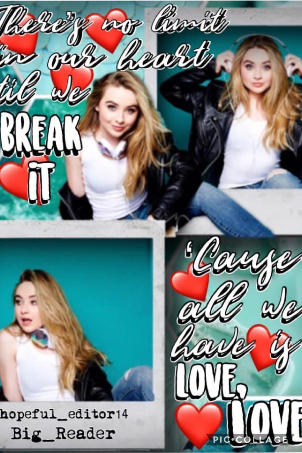 Collab with the talented hopeful_editor14 !!😎 
“All We Have is Love” by Sabrina Carpenter! What do y’all think? She did the background and I did the text💕😉Don’t forget to enter in my 2K celebrity contest !