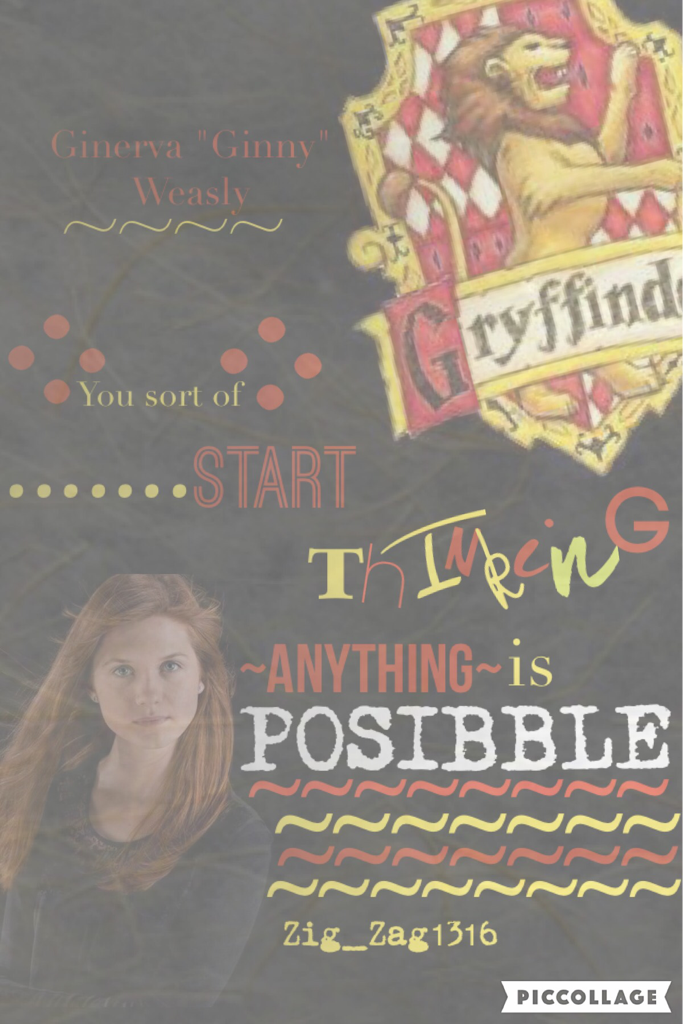 I don't k ow whether or not this posted before but I love Ginny and she is my favorite gryffindor 