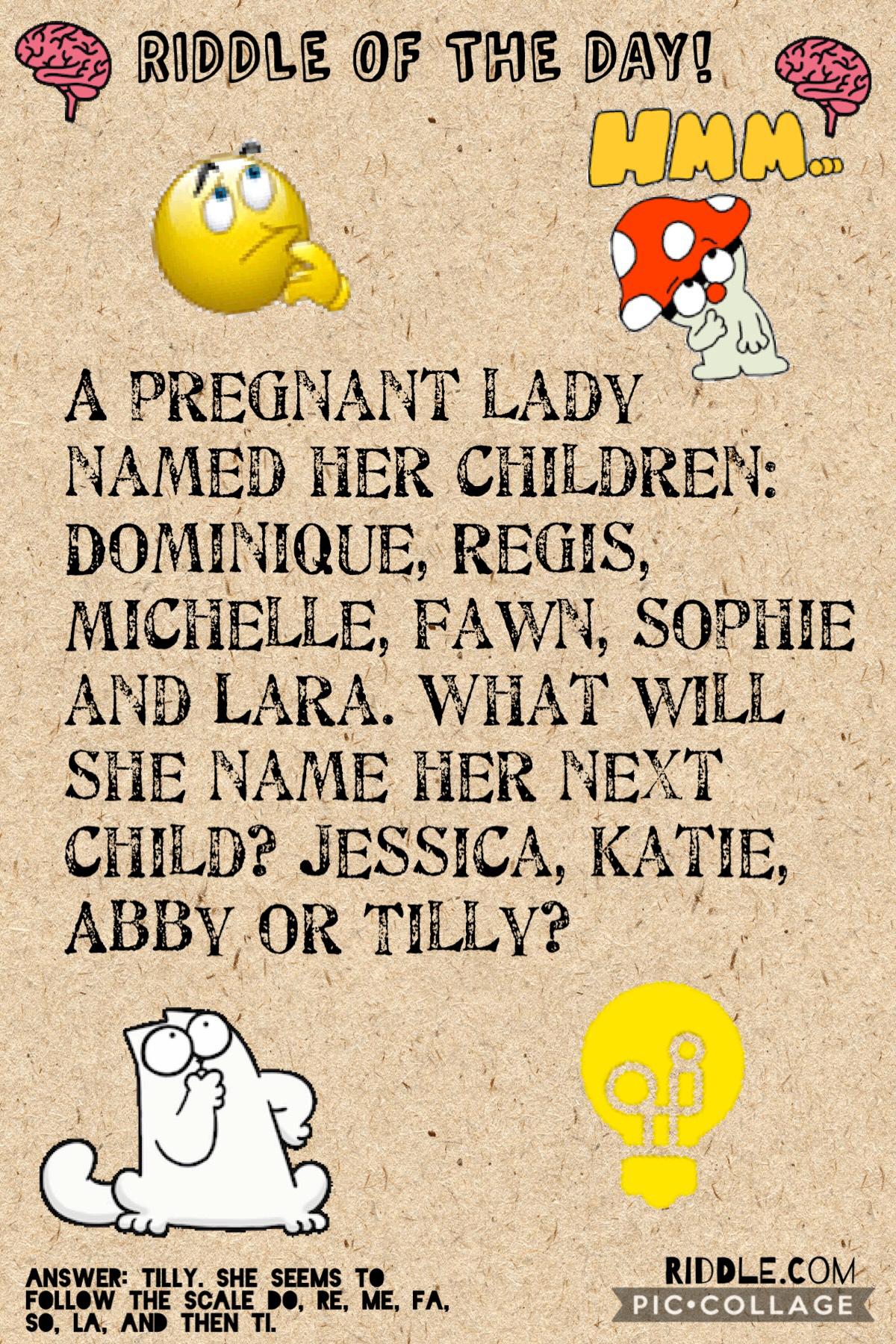 RIDDLE OF THE DAY! Don’t Forget To Like, Comment, And Follow Us, And We Will See You In The Next Collage Bye! 