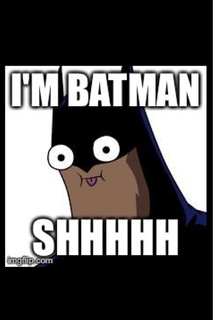 I just love batman